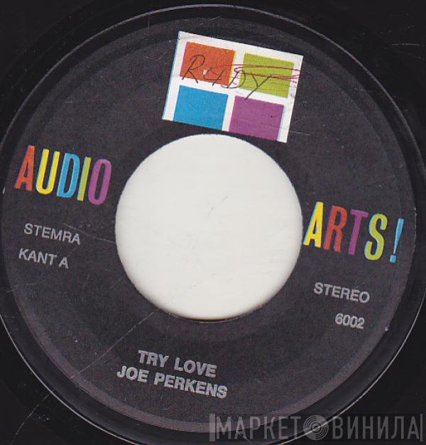 Joe Perkins  - Try Love / Hungry For Your Love