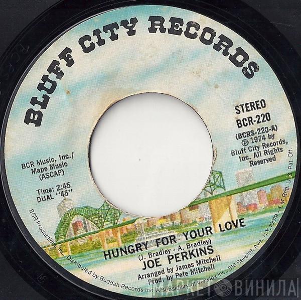 Joe Perkins  - Hungry For Your Love