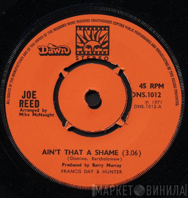 Joe Reed  - Ain't That A Shame