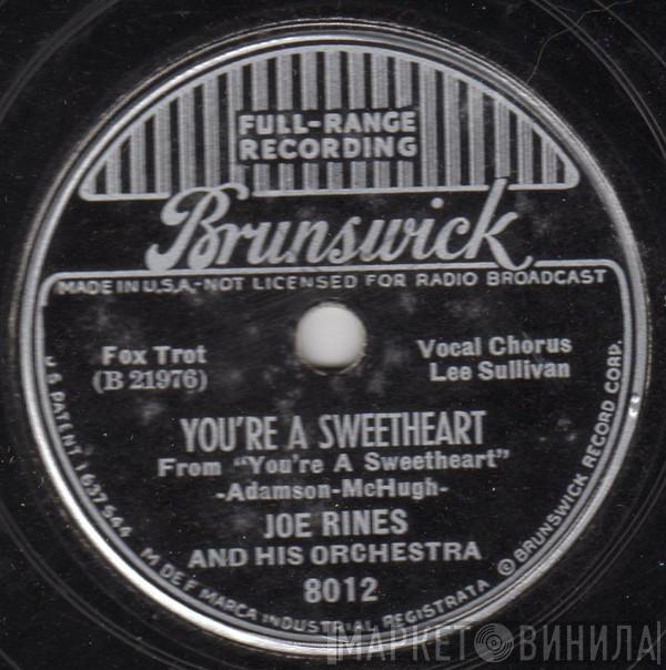 Joe Rines And His Orchestra - You're A Sweetheart