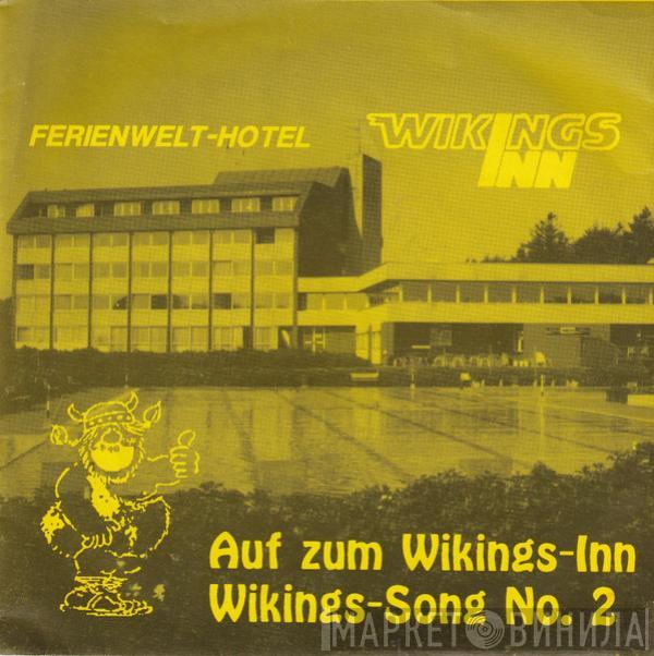 Joe Rivers , The Kentucky-Five Country Band - Auf Zum Wikings-Inn / Wikings-Song No. 2