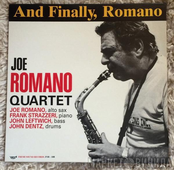 Joe Romano Quartet, Joe Romano , Frank Strazzeri, John Leftwich, John Dentz - And Finally, Romano