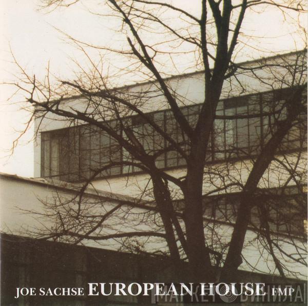Joe Sachse - European House