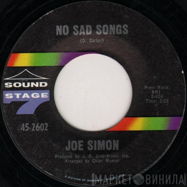  Joe Simon  - No Sad Songs / Come On And Get It