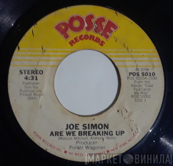  Joe Simon  - Are We Breaking Up