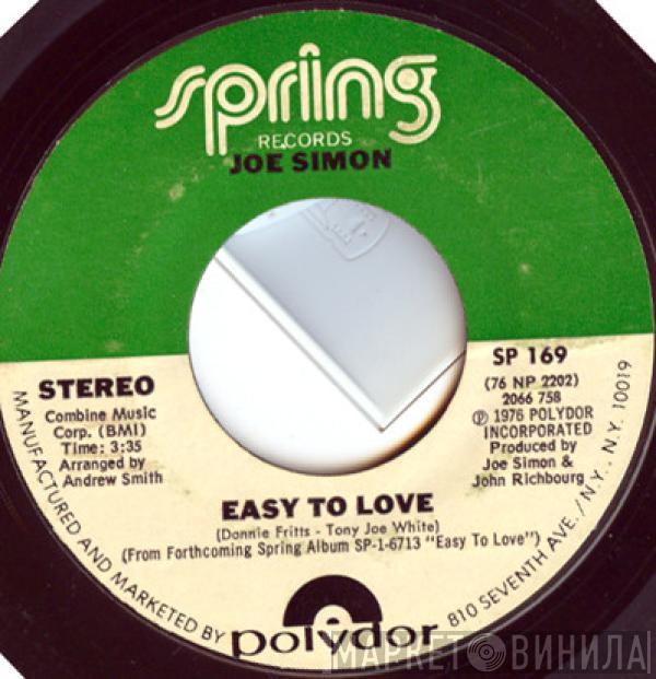 Joe Simon - Easy To Love / Can't Stand The Pain