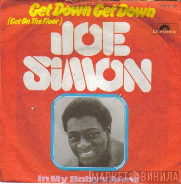 Joe Simon - Get Down, Get Down (Get On The Floor)