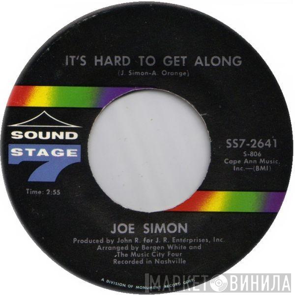 Joe Simon - It's Hard To Get Along / San Francisco Is A Lonely Town