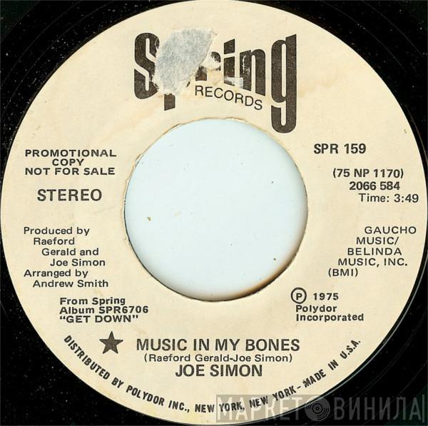 Joe Simon - Music In My Bones / Fire Burning