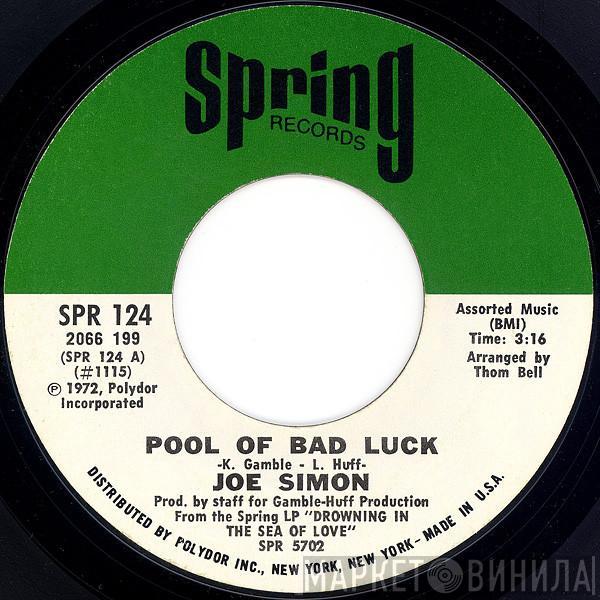 Joe Simon - Pool Of Bad Luck / Glad To Be Your Lover