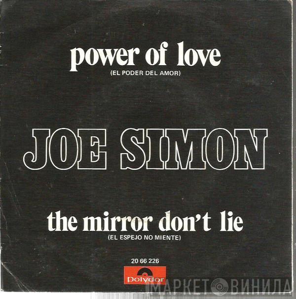 Joe Simon - Power Of Love / The Mirror Don't Lie