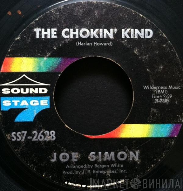 Joe Simon - The Chokin' Kind / Come On And Get It