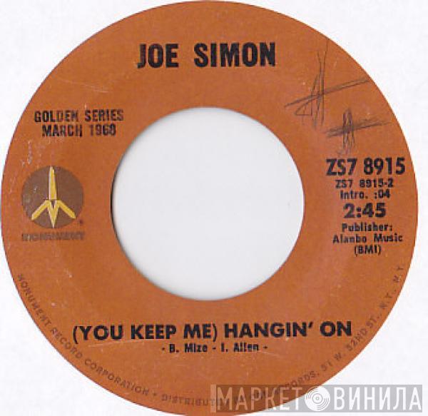 Joe Simon - You Keep Me Hangin On / Nine Pound Steel