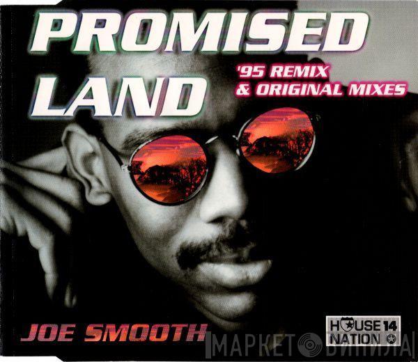  Joe Smooth  - Promised Land ('95 Remix & Original Mixes)