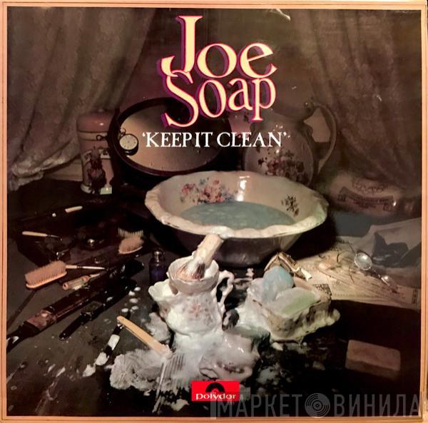 Joe Soap  - Keep It Clean