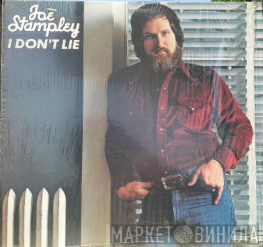 Joe Stampley - I Don't Lie
