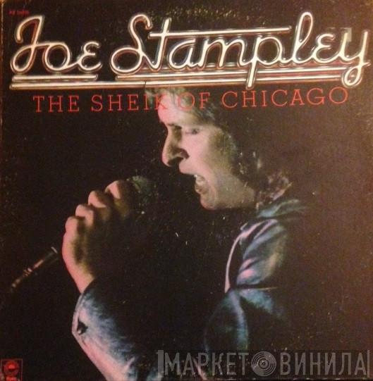  Joe Stampley  - The Sheik Of Chicago