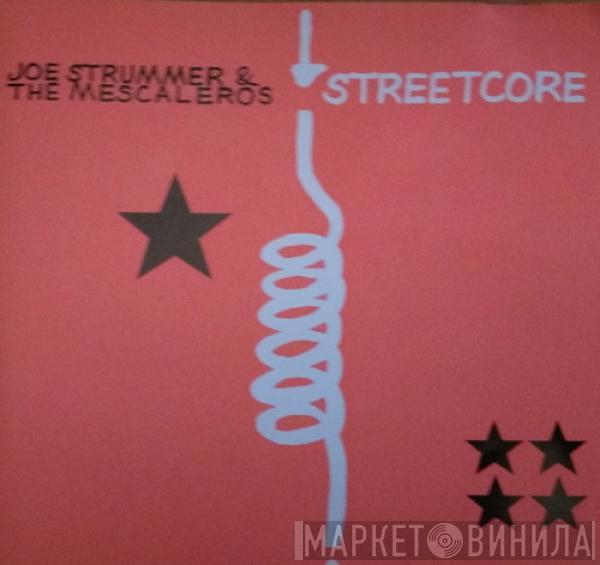 Joe Strummer & The Mescaleros - Streetcore