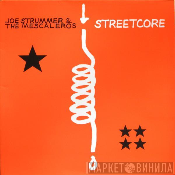 Joe Strummer & The Mescaleros - Streetcore