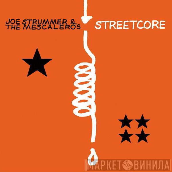  Joe Strummer & The Mescaleros  - Streetcore