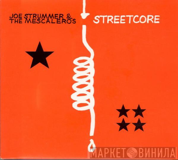  Joe Strummer & The Mescaleros  - Streetcore