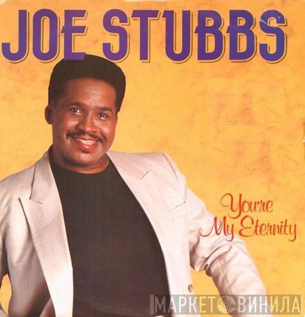 Joe Stubbs - You're My Eternity