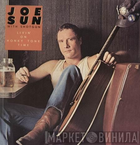  Joe Sun  - Livin' On Honky Tonk Time