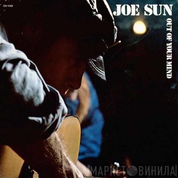 Joe Sun - Out Of Your Mind