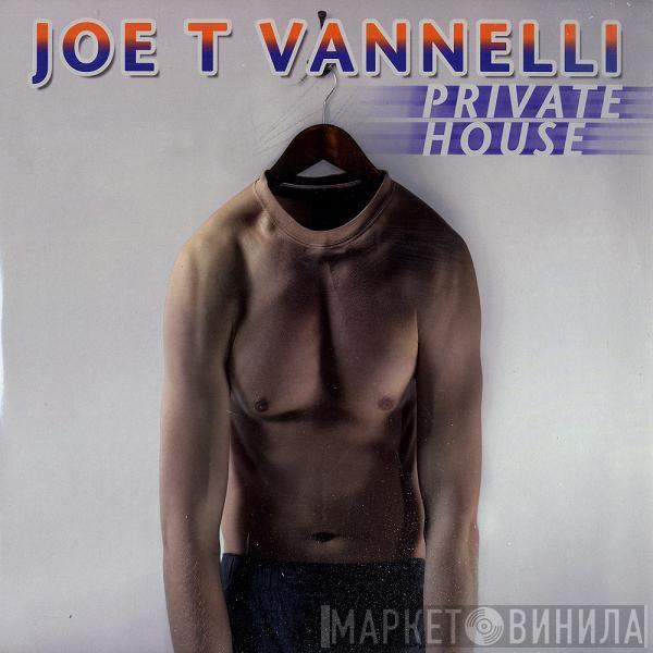 Joe T. Vannelli - Private House