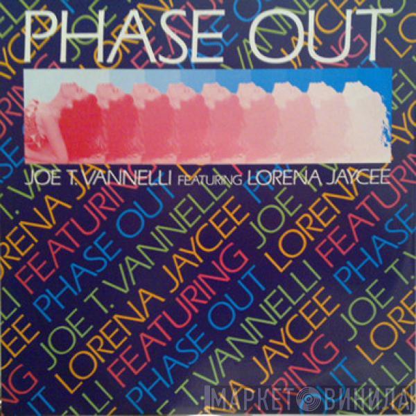 Joe T. Vannelli, Lorena Jaycee - Phase Out