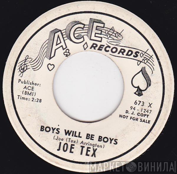  Joe Tex  - Boys Will Be Boys / Baby You're Right (I'm Gonna Hold What I Got)