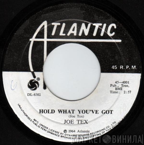  Joe Tex  - Hold What You've Got / Fresh Out Of Tears