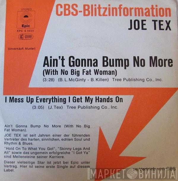 Joe Tex - Ain't Gonna Bump No More (With No Big Fat Woman)