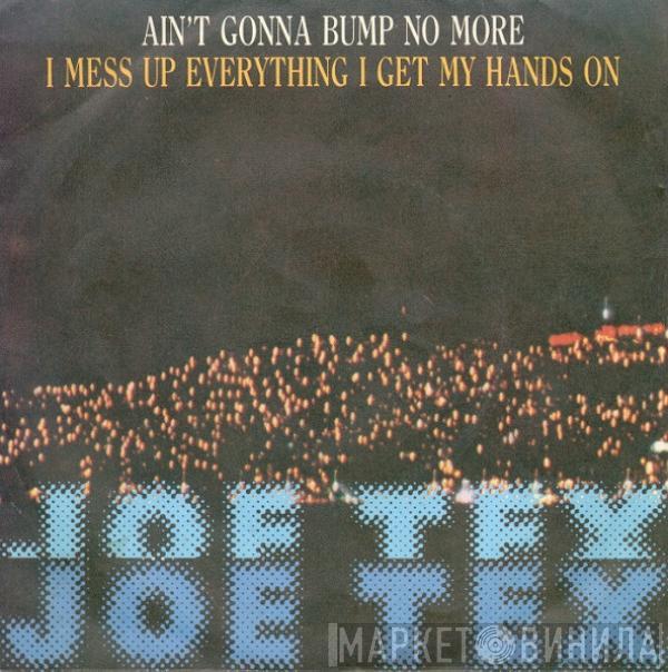 Joe Tex - Ain't Gonna Bump No More