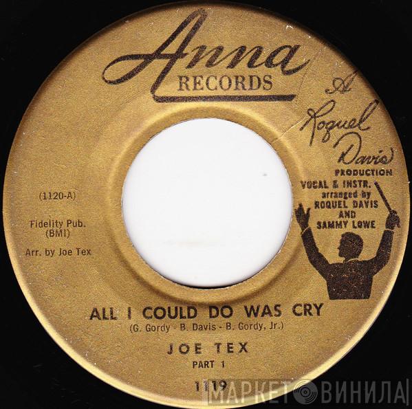 Joe Tex - All I Could Do Was Cry