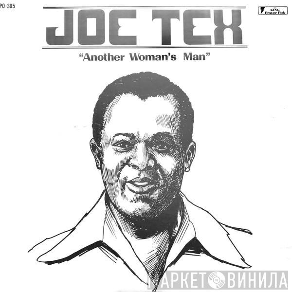 Joe Tex - Another Woman's Man