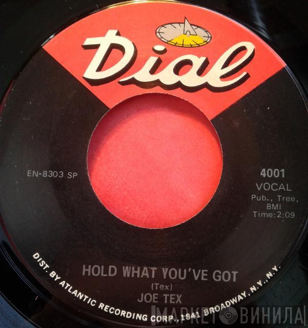 Joe Tex - Hold What You've Got / Fresh Out Of Tears