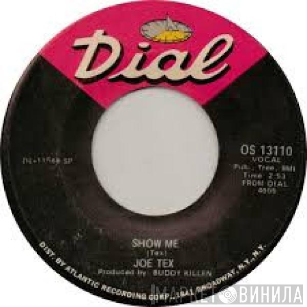 Joe Tex - Hold What You've Got / Show Me