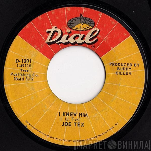 Joe Tex - I Knew Him / Bad Feet