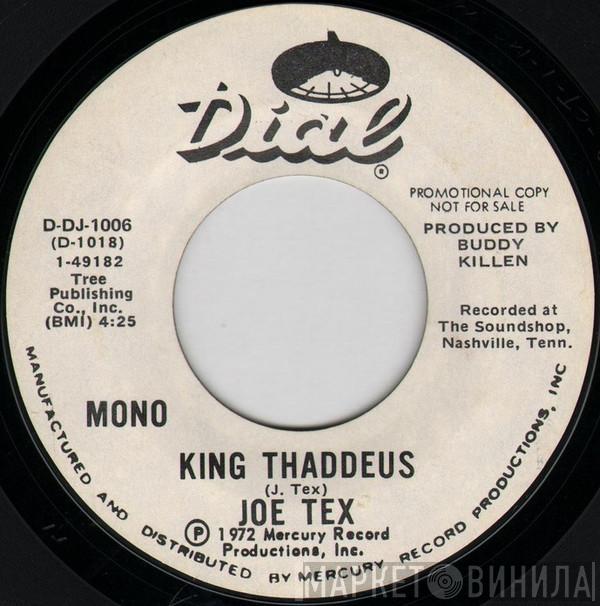 Joe Tex - King Thaddeus