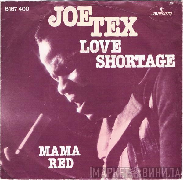 Joe Tex - Love Shortage