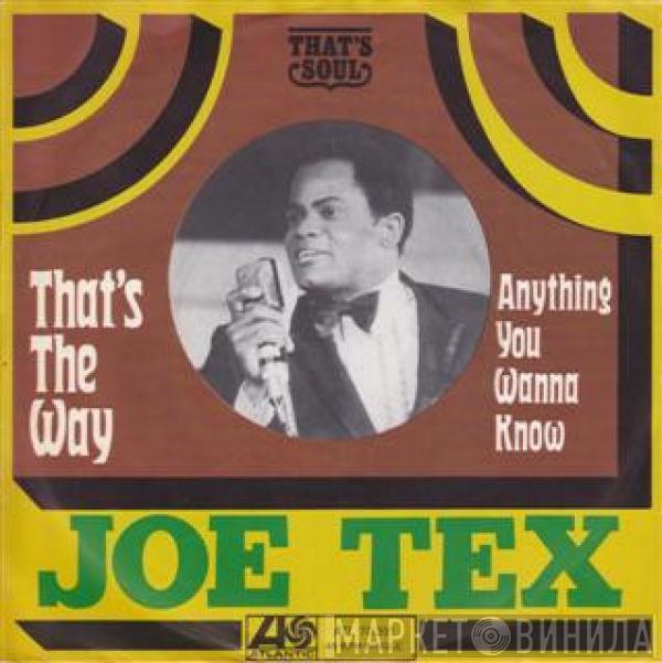 Joe Tex - That's The Way