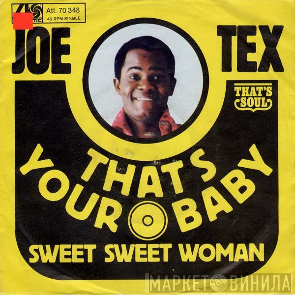 Joe Tex - That's Your Baby