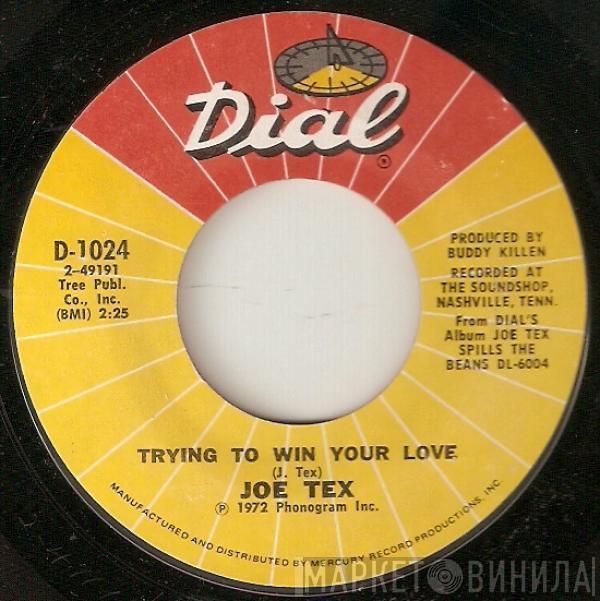 Joe Tex - Trying To Win Your Love