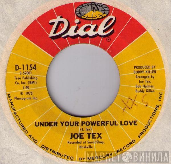 Joe Tex - Under Your Powerful Love / Sassy Sexy Wiggle