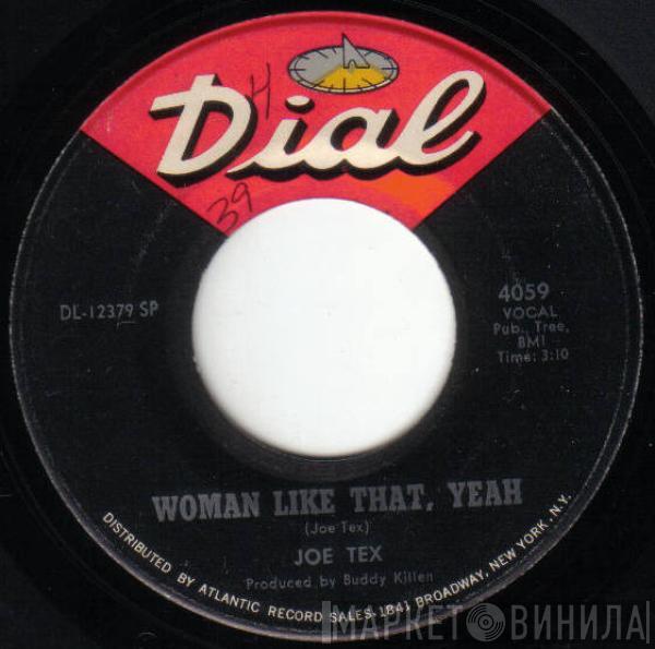 Joe Tex - Woman Like That, Yeah / I'm Going And Get It