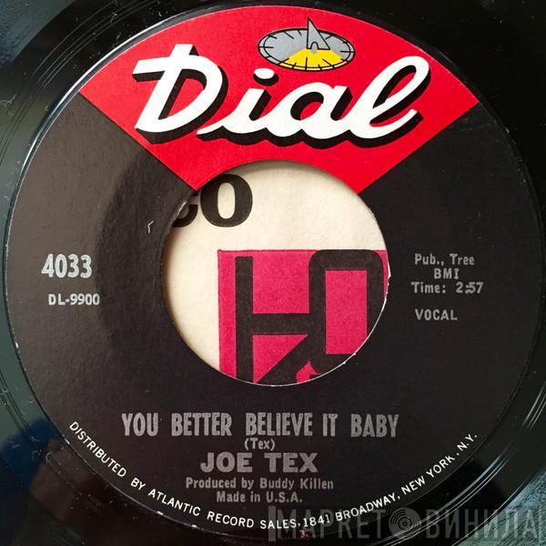 Joe Tex - You Better Believe It Baby / I Believe I'm Gonna Make It