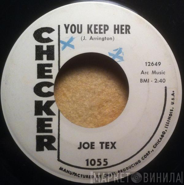 Joe Tex - You Keep Her / Don't Play