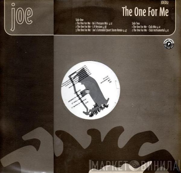 Joe - The One For Me