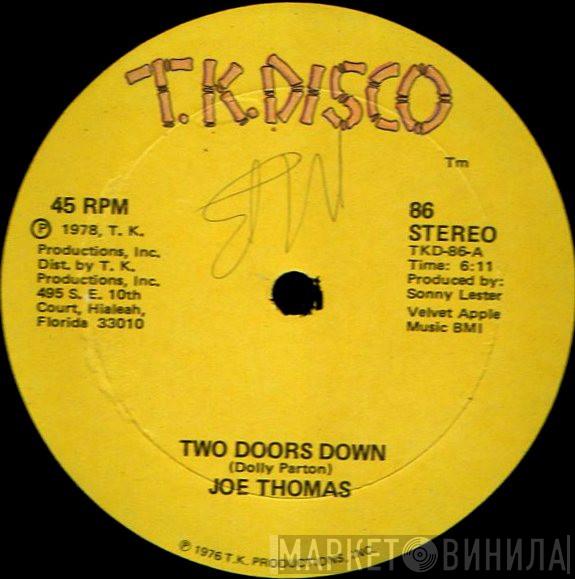 Joe Thomas - Two Doors Down / Here I Come